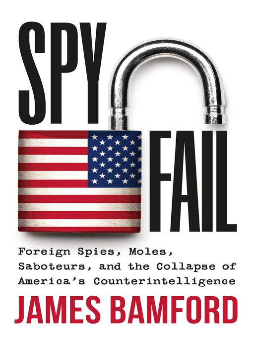 Title details for Spyfail by James Bamford - Available